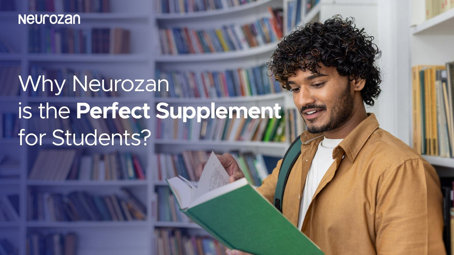 Why Neurozan is the Perfect Supplement for Students?