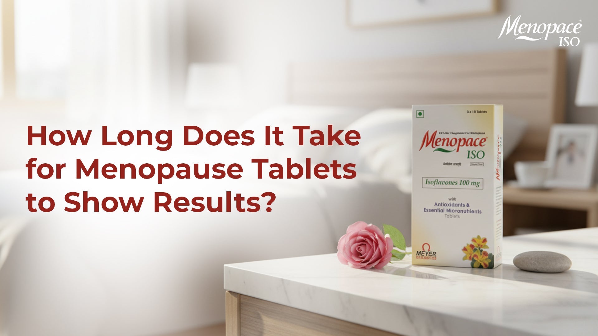 How Long Does It Take for Menopause Tablets to Show Results?