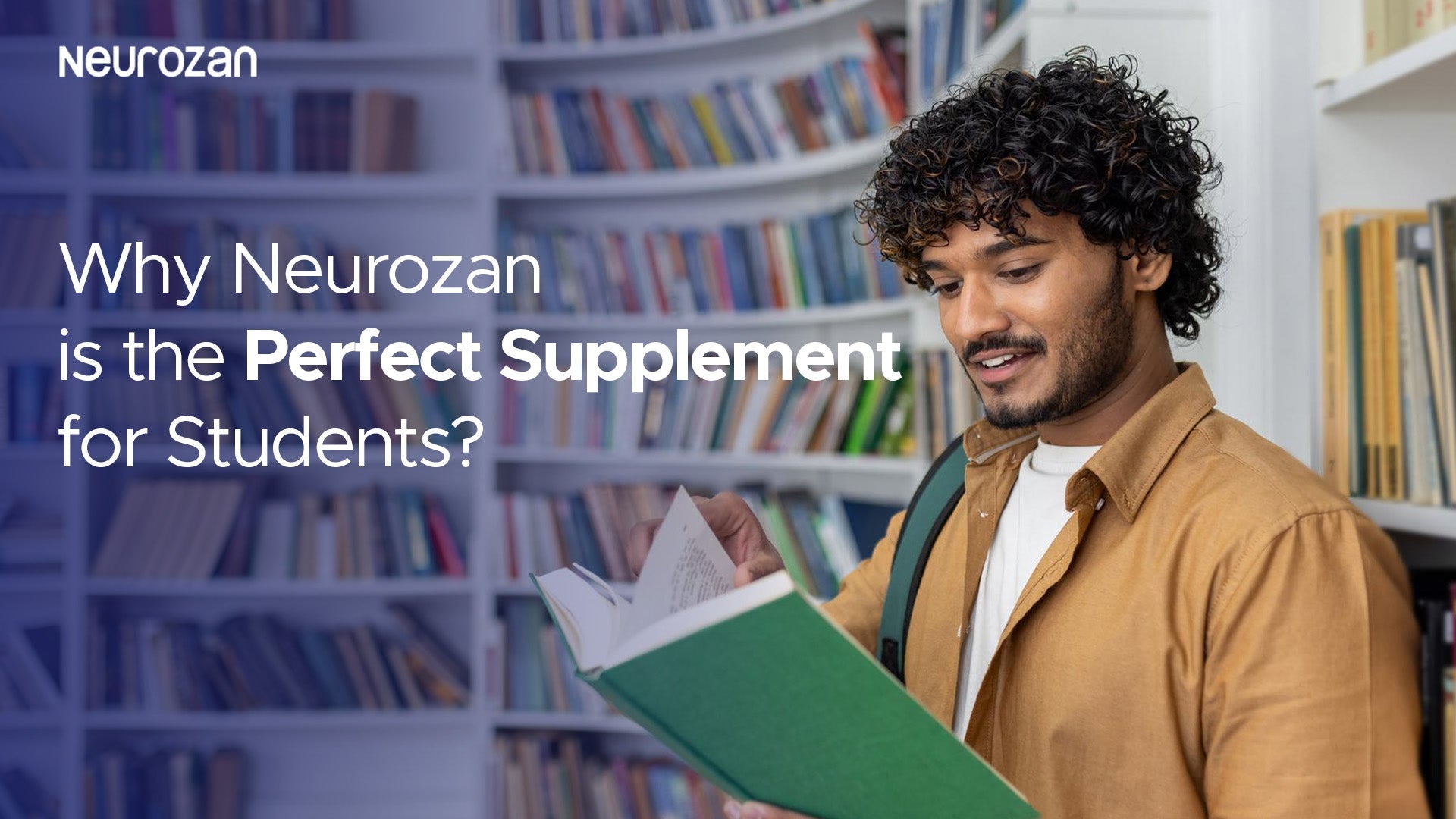 Why Neurozan is the Perfect Supplement for Students?